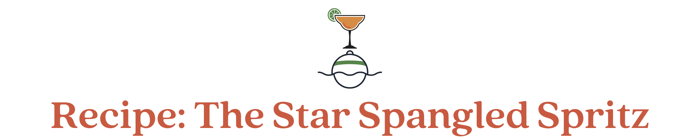 Galley Club Recipe - The Star Spangled Spritz